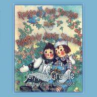 Raggedy Ann Stories and Raggedy Andy Stories