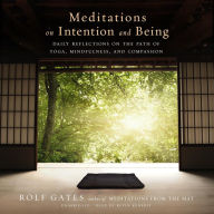 Meditations on Intention and Being: Daily Reflections on the Practices of Yoga, Mindfulness, and Healthy Living