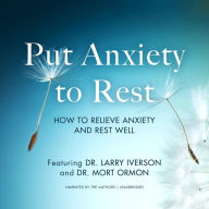 Putting Anxiety to Rest: How to Relieve Anxiety and Rest well