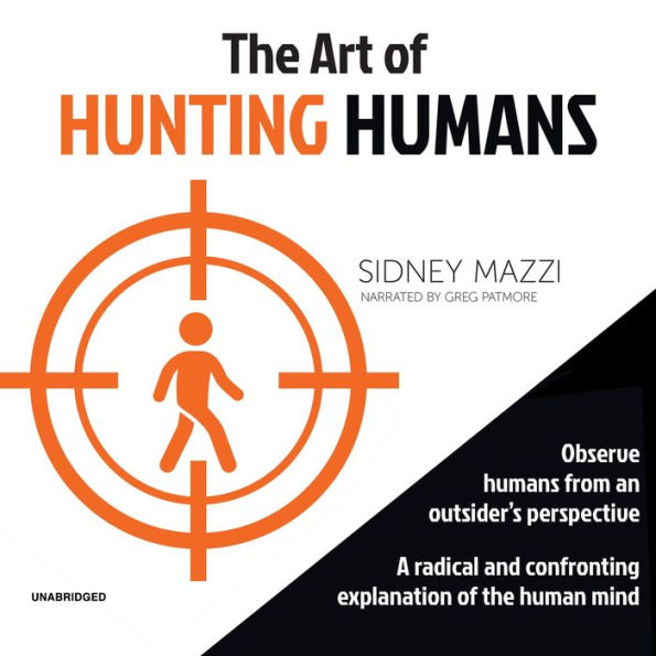 The Art of Hunting Humans