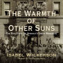 The Warmth of Other Suns: The Epic Story of America's Great Migration