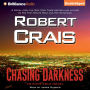 Chasing Darkness (Elvis Cole and Joe Pike Series #12)