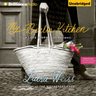 My Berlin Kitchen: A Love Story, with Recipes