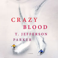 Crazy Blood: A Novel