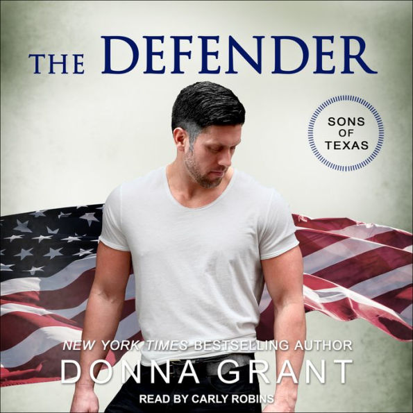 The Defender: Sons of Texas Series, Book 4