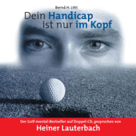 Dein Handicap ist nur im Kopf (Abridged)