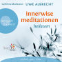 Innerwise Meditationen - Heilatem (Gekürzte Fassung) (Abridged)