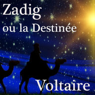 Zadig ou la Destinée