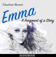 Emma: A Fragment of a Story