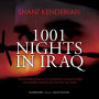 1001 Nights in Iraq: The Shocking Story of an American Forced to Fight for Saddam against the Country He Loves