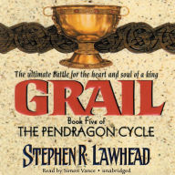 Grail: The Pendragon Cycle, Book 5