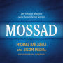 Mossad: The Greatest Missions of the Israeli Secret Service