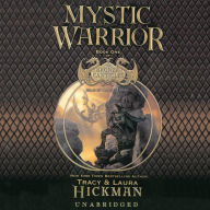 Mystic Warrior: Book One of the Bronze Canticles Trilogy