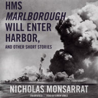 HMS Marlborough Will Enter Harbour, and Other Short Stories