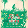 The White Woman on the Green Bicycle