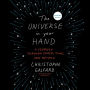 The Universe in Your Hand: A Journey through Space, Time, and Beyond
