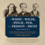 A Whiff of Wilde, a Pinch of Poe, and a Frisson of Frost: Selections from a Dab of Dickens & a Touch of Twain, Literary Lives from Shakespeares Old England to Frosts New England