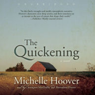 The Quickening: A Novel