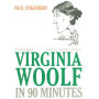 Virginia Woolf in 90 Minutes