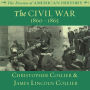 The Civil War: 1860 - 1865