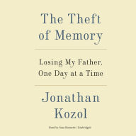 The Theft of Memory: Losing My Father, One Day at a Time