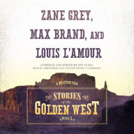 Stories of the Golden West, Book 3: A Western Trio