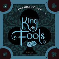 King of Fools (The Shadow Game Series #2)