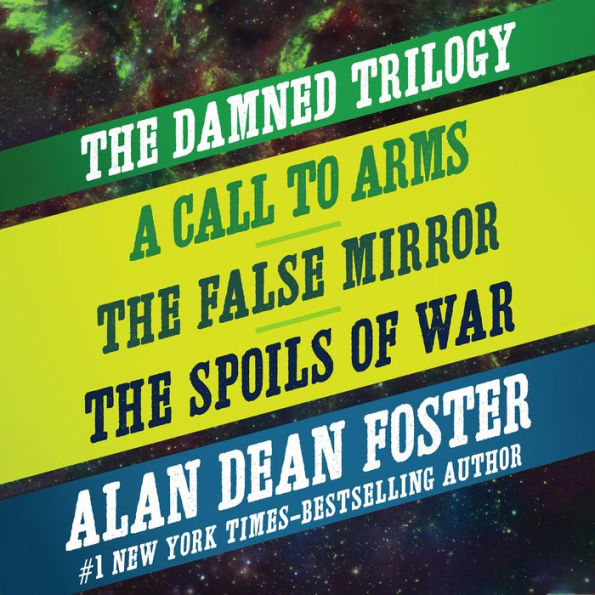 The Damned Trilogy: A Call to Arms, The False Mirror, and The Spoils of War