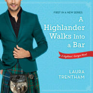 A Highlander Walks into a Bar: A Highland, Georgia Novel