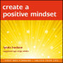 Create a Positive Mindset