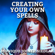 Creating Your Own Spells