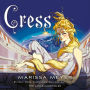 Cress (Lunar Chronicles Series #3)