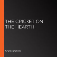 Cricket on the Hearth, The (Version 2)