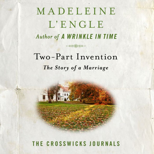 Two-Part Invention: The Story of a Marriage