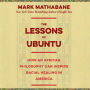 The Lessons of Ubuntu: How an African Philosophy Can Inspire Racial Healing in America