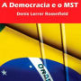 A Democracia e o Mst