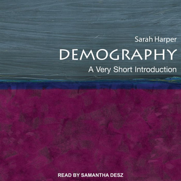 Demography: A Very Short Introduction