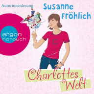 Charlottes Welt (Autorinnenlesung)