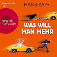 Was will man mehr (Gekürzte Fassung) (Abridged)