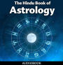 The Hindu Book of Astrology