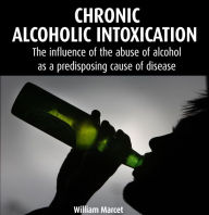 Chronic Alcoholic Intoxication