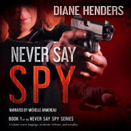 Never Say Spy