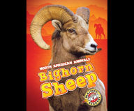 Bighorn Sheep: Blastoff! Readers: Level 3