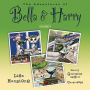 The Adventures of Bella & Harry, Vol. Three: Let's Visit Athens!, Let's Visit Barcelona!, and Let's Visit Beijing!