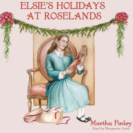 Elsie's Holidays at Roselands