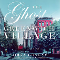 The Ghost of Greenwich Village: A Novel