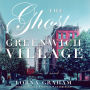 The Ghost of Greenwich Village: A Novel