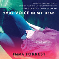 Your Voice in My Head: A Memoir