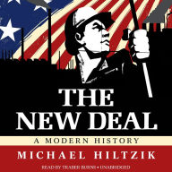 The New Deal: A Modern History