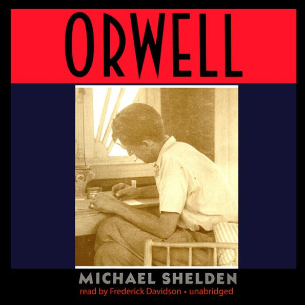 Orwell: The Authorized Biography